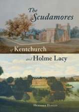 Scudamores of Kentchurch and Holme Lacy