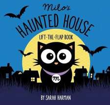 Harman, S: Milo's Haunted House