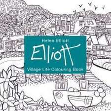 Helen Elliott Village Life Colouring Book