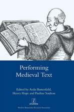 Performing Medieval Text