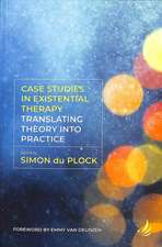 Case Studies in Existential Therapy: translating theory into practice