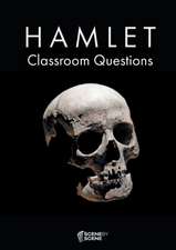 Hamlet Classroom Questions