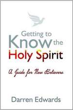 Getting to Know the Holy Spirit