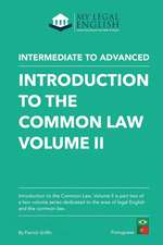 Introduction to the Common Law, Vol 2: English for the Common Law