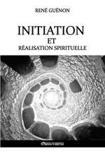 Initiation et réalisation spirituelle