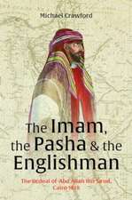 The Imam, the Pasha and the Englishman