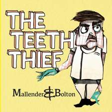 The Teeth Thief