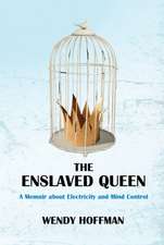 The Enslaved Queen