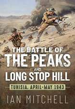 Mitchell, I: Battle of the Peaks and Long Stop Hill