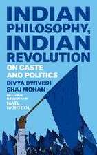 Indian Philosophy, Indian Revolution