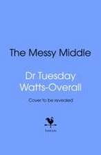 The Messy Middle