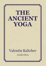 The Ancient Yoga