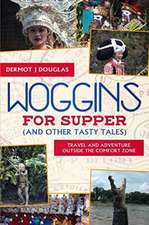 Woggins for Supper and Other Tasty Tales