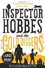 Inspector Hobbes and the Gold Diggers