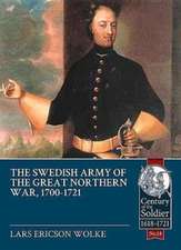 The Swedish Army of the Great Northern War, 1700-1721