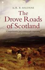 The Drove Roads of Scotland