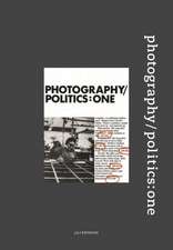 Photography/Politics: One