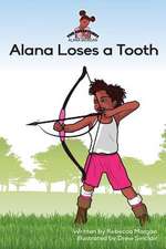 Alana Loses a Tooth