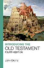 Introducing the Old Testament – Fourth Edition