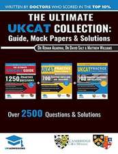 The Ultimate UKCAT Collection: 3 Books In One, 2,650 Practice Questions, Fully Worked Solutions, Includes 6 Mock Papers, 2019 Edition, UniAdmissions