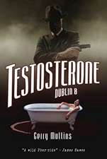 Testosterone: Dublin 8