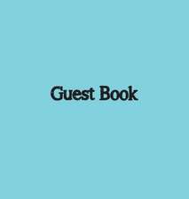 Guest Book, Visitors Book, Guests Comments, Vacation Home Guest Book, Beach House Guest Book, Comments Book, Visitor Book, Nautical Guest Book, Holiday Home, Bed & Breakfast, Retreat Centres, Family Holiday Home Guest Book (Hardback)