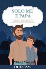 Un Padre - Diario Del Figlio