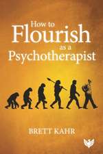 HT FLOURISH AS A PSYCHOTHERAPI