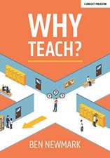 Why Teach?