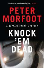 Knock 'Em Dead: A Captain Darac Mystery