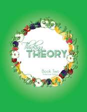 Thinking Theory Book Two (American Edition)