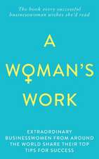 A Woman's Work