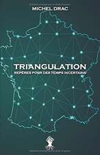 Triangulation - Repères pour des temps incertains