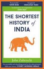 Zubrzycki, J: Shortest History of India