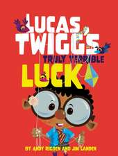 Lucas Twigg's Truly Terrible Luck