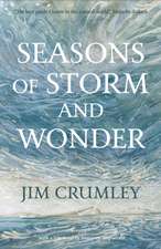 Seasons of Storm and Wonder