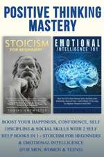 Positive Thinking Mastery