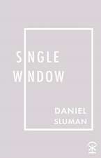 Sluman, D: single window