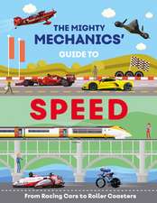 The Mighty Mechanics Guide to Speed