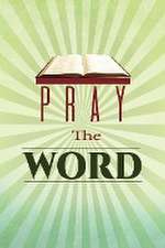 Pray the Word