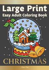 Large Print Easy Adult Coloring Book CHRISTMAS