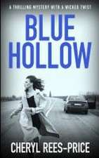 BLUE HOLLOW