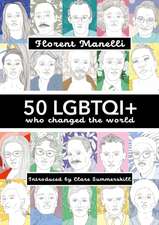 50 LGBTQI+ who changed the world