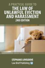 A Practical Guide to the Law of Unlawful Eviction and Harassment - 2nd Edition