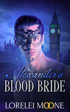 Alexander's Blood Bride