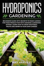 Hydroponics Gardening