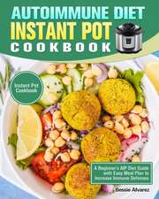 Autoimmune Diet Instant Pot Cookbook