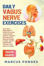 DAILY VAGUS NERVE EXERCISES