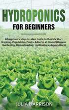HYDROPONICS FOR BEGINNERS