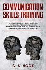 COMMUNICATION SKILLS TRAINING